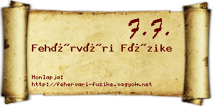 Fehérvári Füzike névjegykártya
